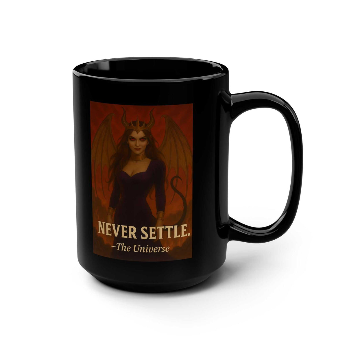 Never Settle Black Mug | 15oz Gothic Demoness Ceramic Coffee Cup - Youniverses