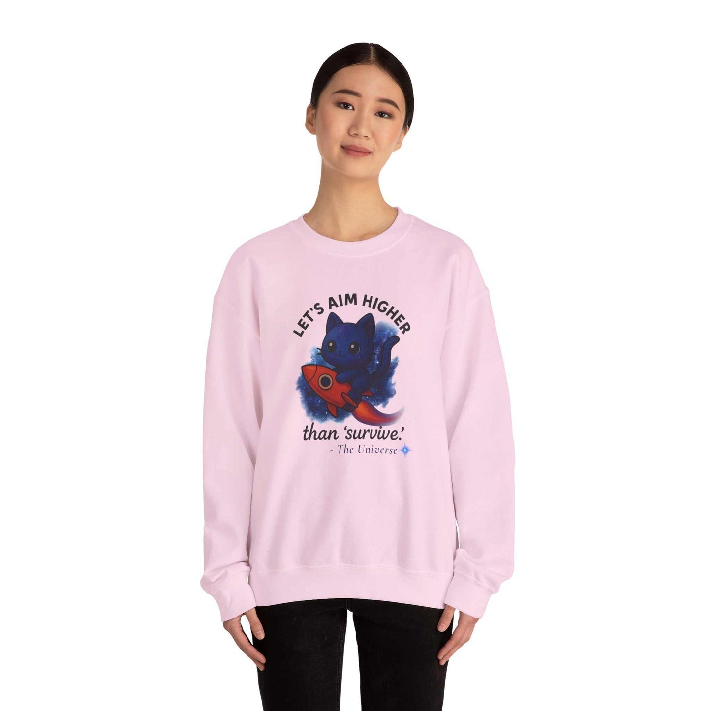 Crewneck Sweatshirt — 'Let's Aim Higher than Survive' Cat Rocket Inspirational Graphic