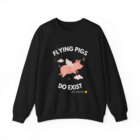 Flying Pigs Do Exist Sweatshirt — Cute Winged Pig Graphic Crewneck