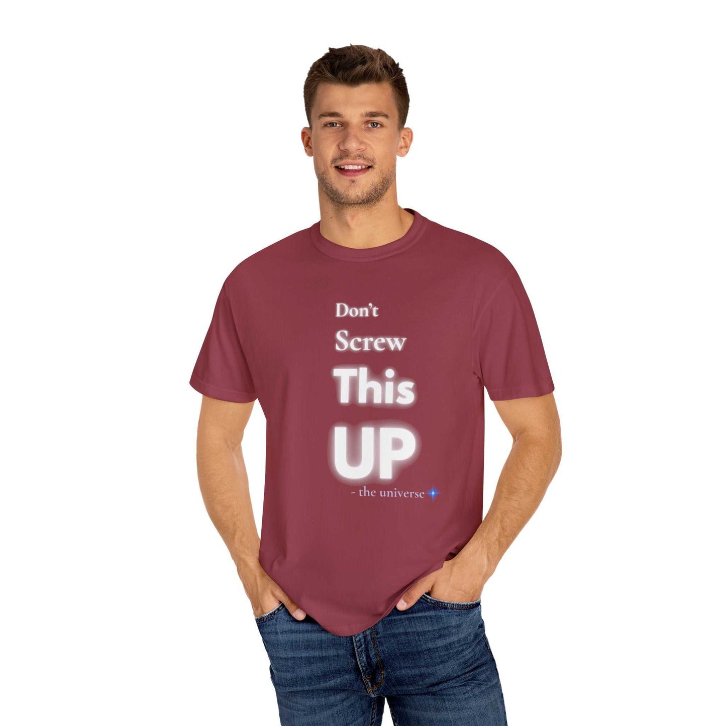 Man wearing maroon "Don't Screw This Up" motivational graphic tee with casual jeans