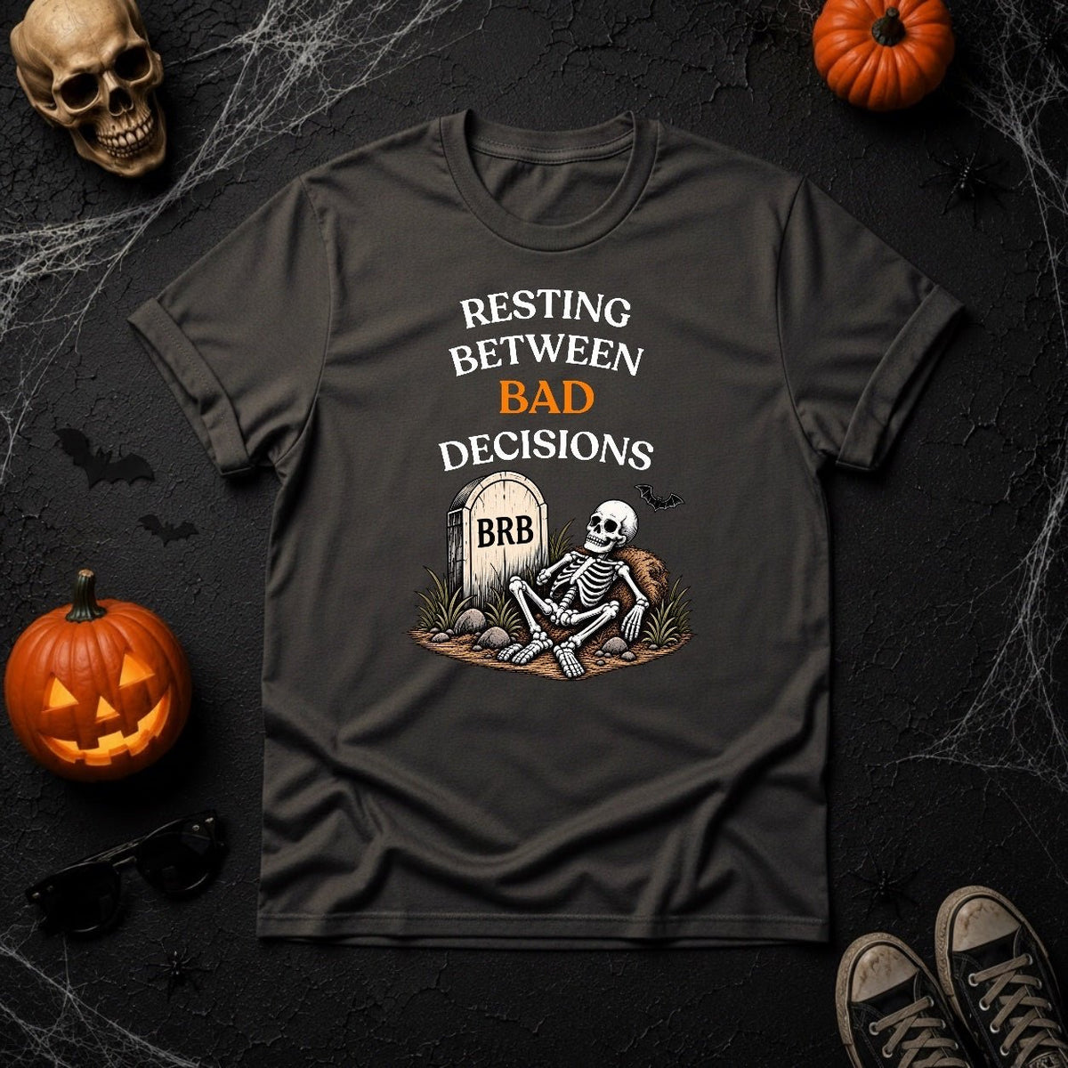 Resting Between Bad Decisions Skeleton T-Shirt - Youniverses