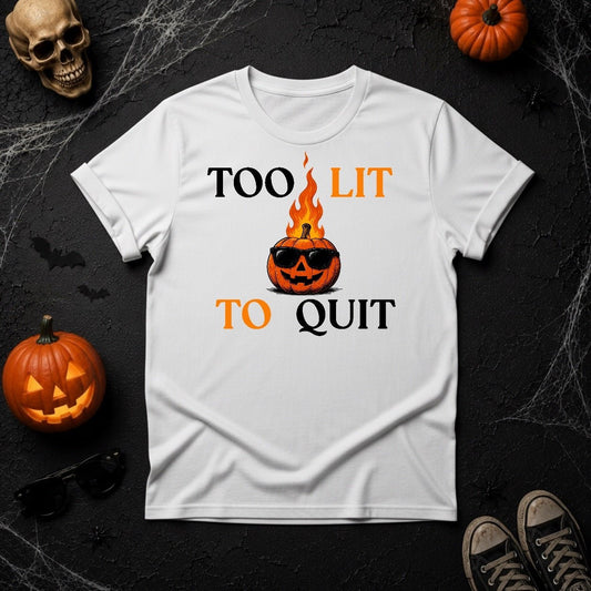 Too Lit To Quit Flaming Pumpkin Graphic T-Shirt - Youniverses - Youniverses