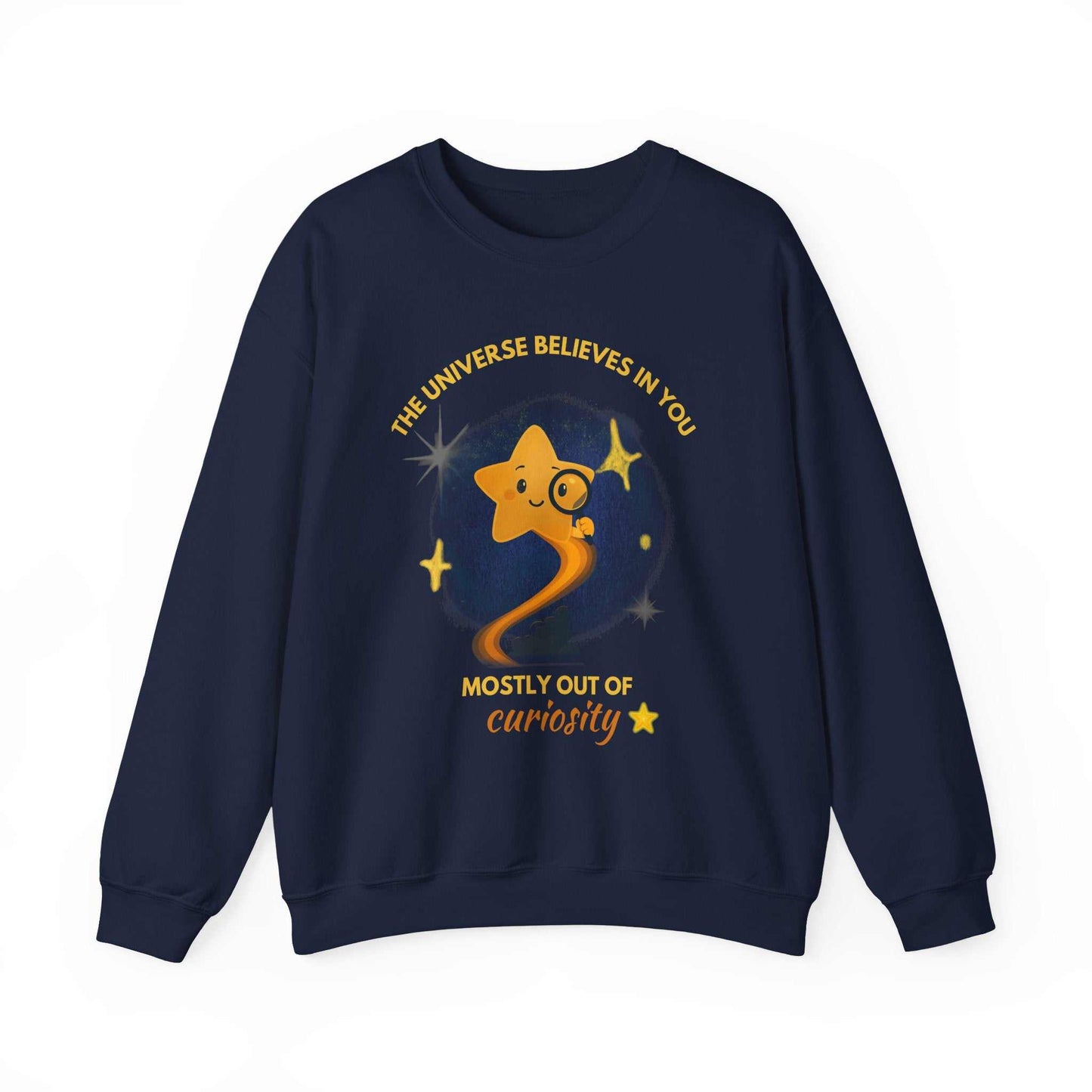 The Universe Believes in You Sweatshirt – Cosmic Star Curiosity Crewneck