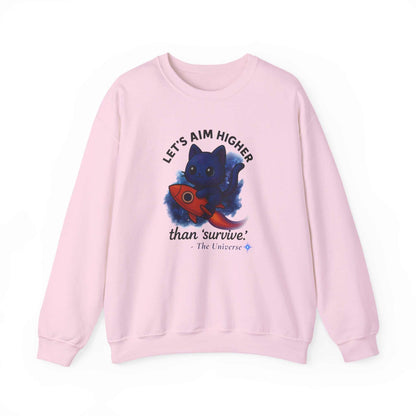 Crewneck Sweatshirt — 'Let's Aim Higher than Survive' Cat Rocket Inspirational Graphic
