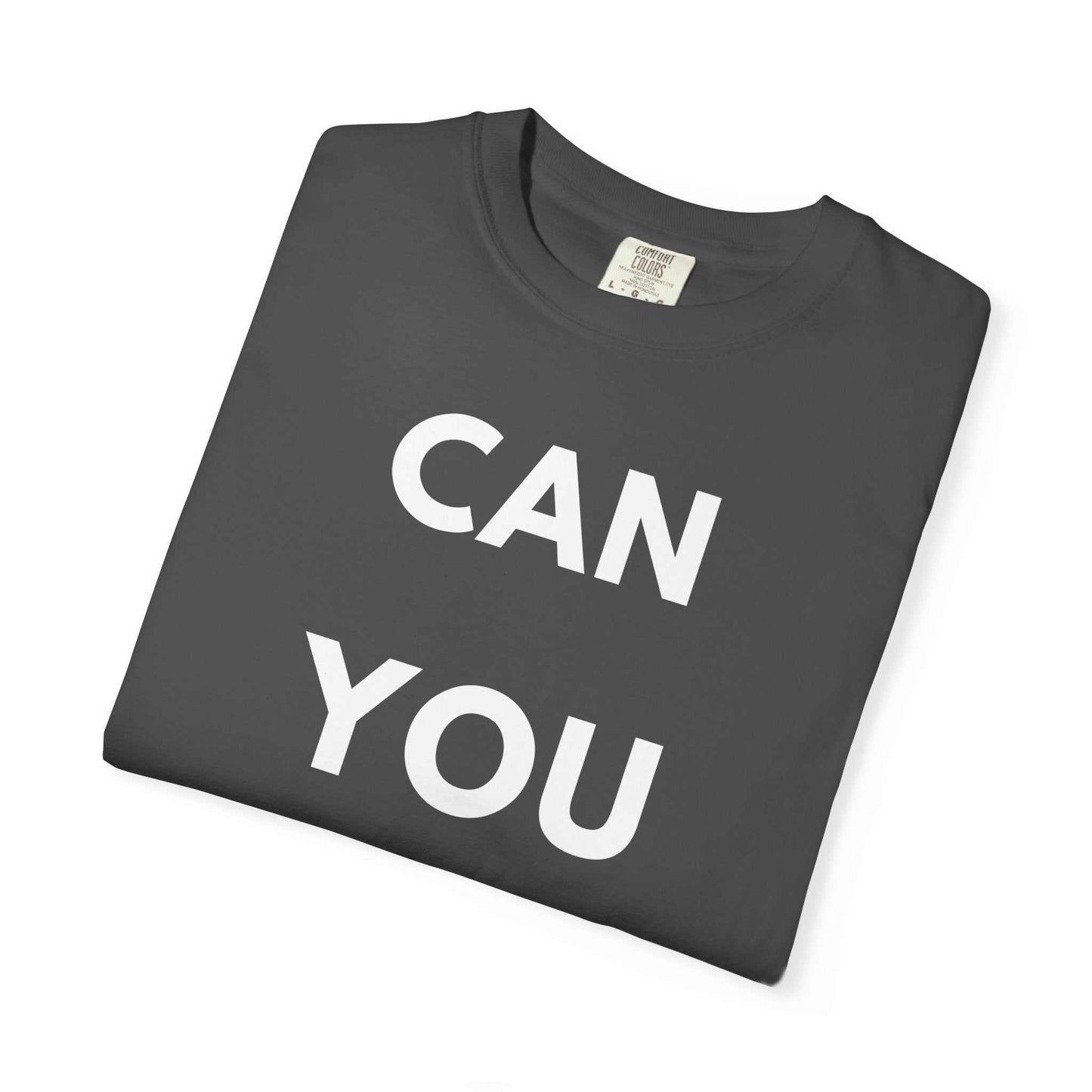 CAN YOU NOT? T‑Shirt — Olive Graphic Tee with Bold Slogan