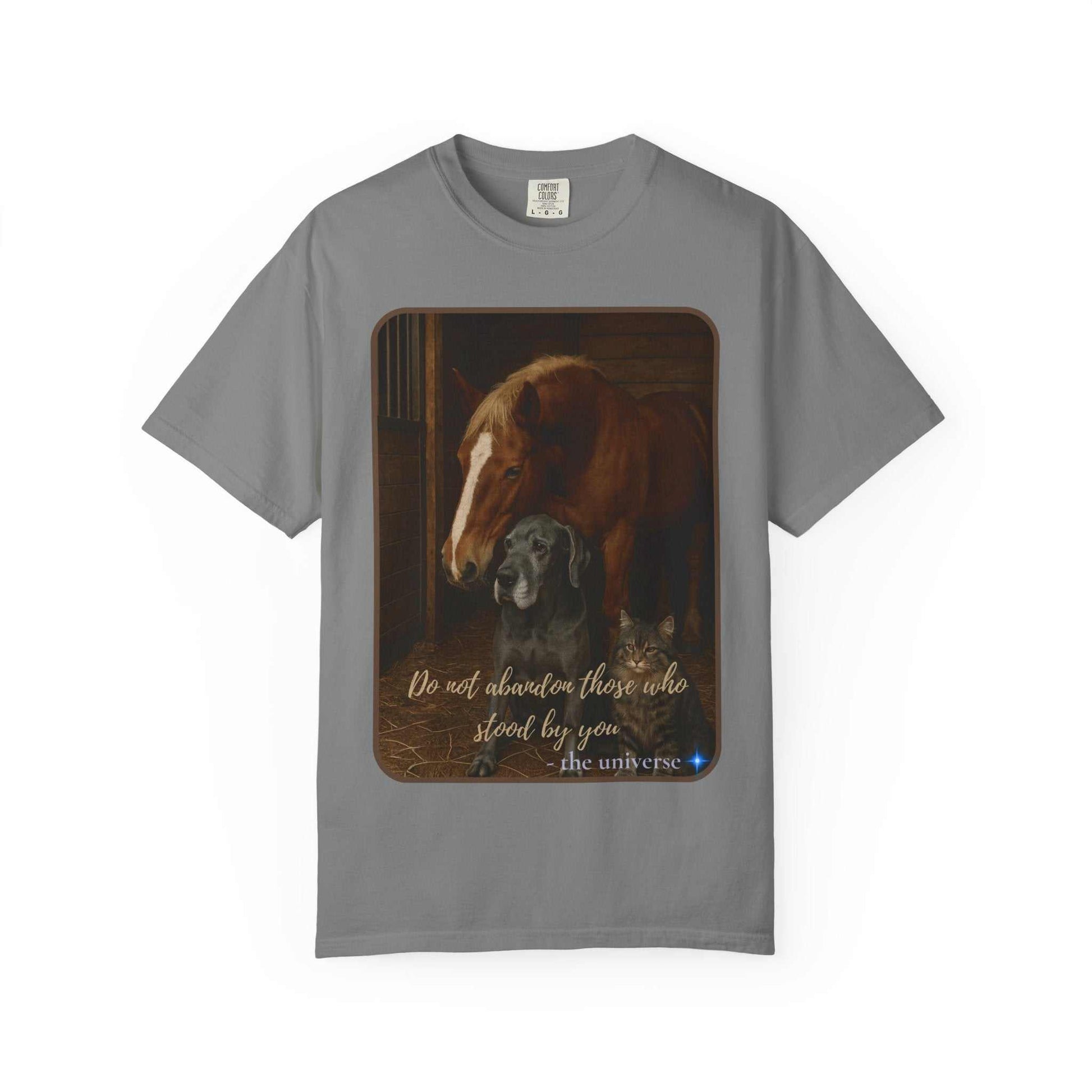 Comfort Colors 1717 gray Animal Rescue T-Shirt with horse, dog, and cat graphic and "Do Not Abandon Those Who Stood By You" text