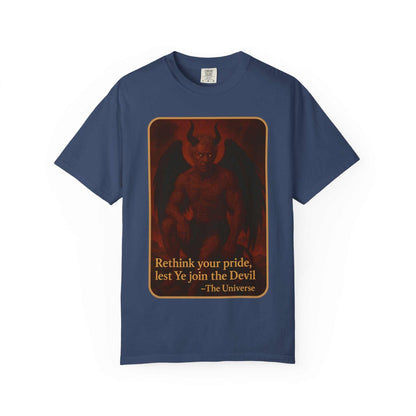 Devil Rethink Your Pride unisex garment-dyed cotton t-shirt with vintage devil graphic and inspirational text