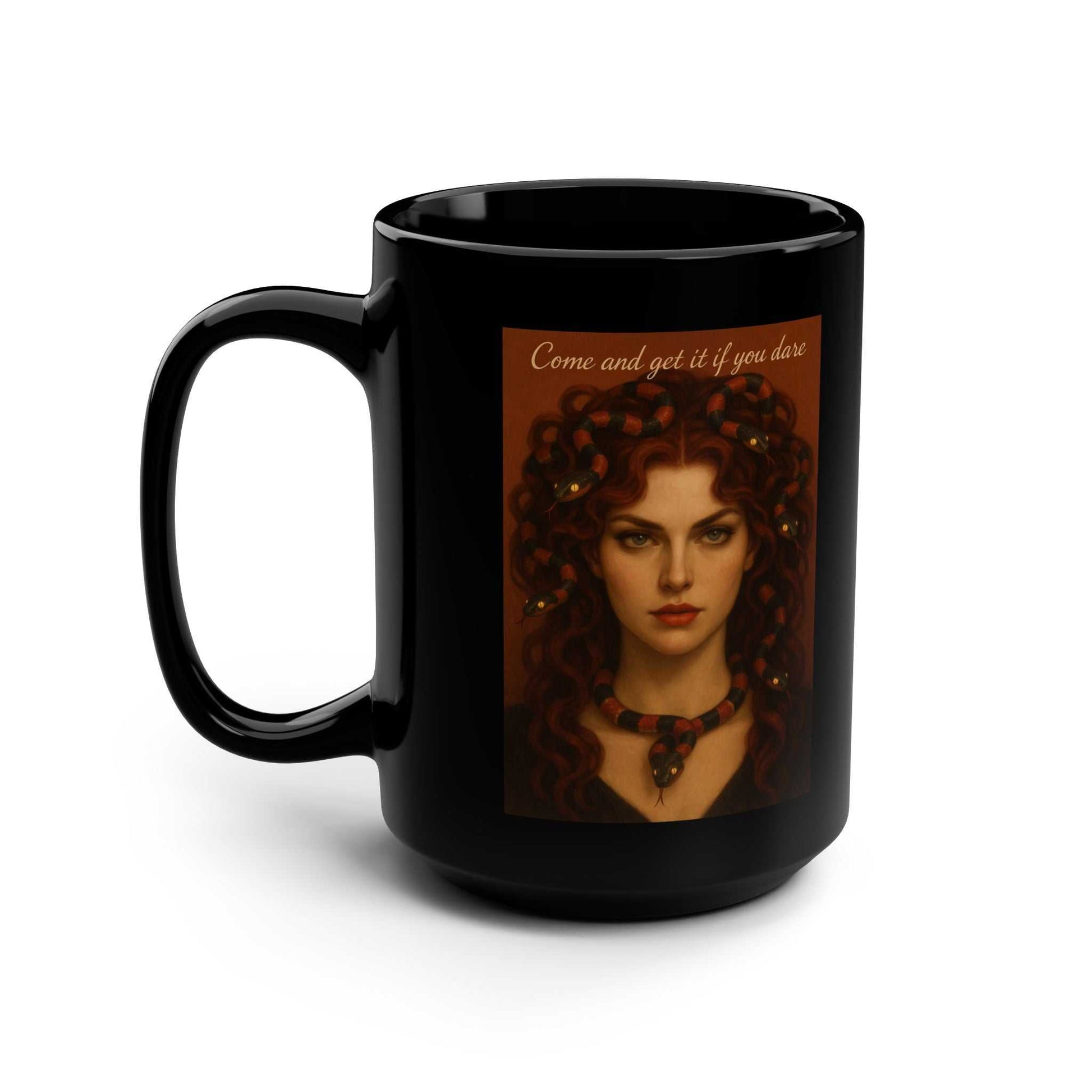 Black mug with Medusa-themed art and 'Come and get it if you dare' text, Youniverses gift