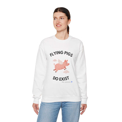 Flying Pigs Do Exist Sweatshirt | Funny Optimism Crewneck – Youniverses Cosmic Apparel