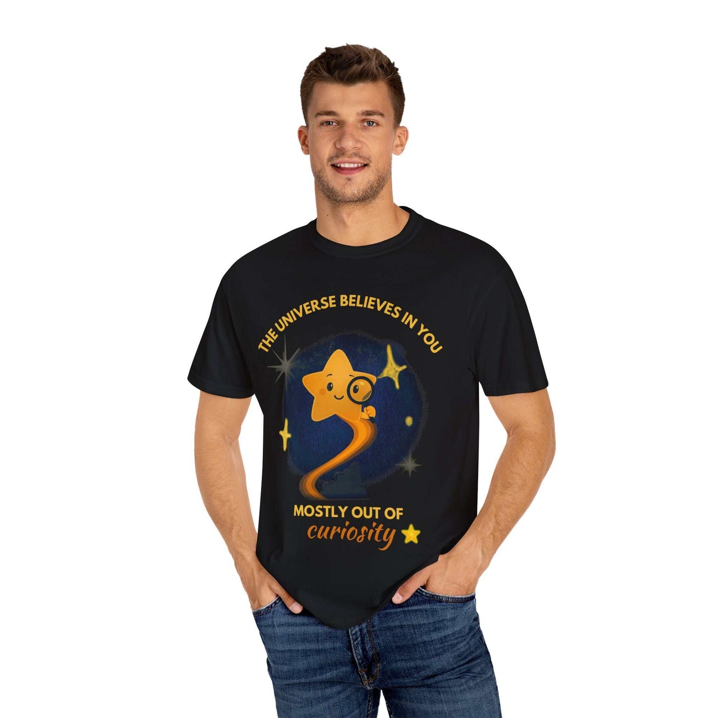 The Universe Believes in You T-Shirt – Cosmic Curiosity Graphic Tee