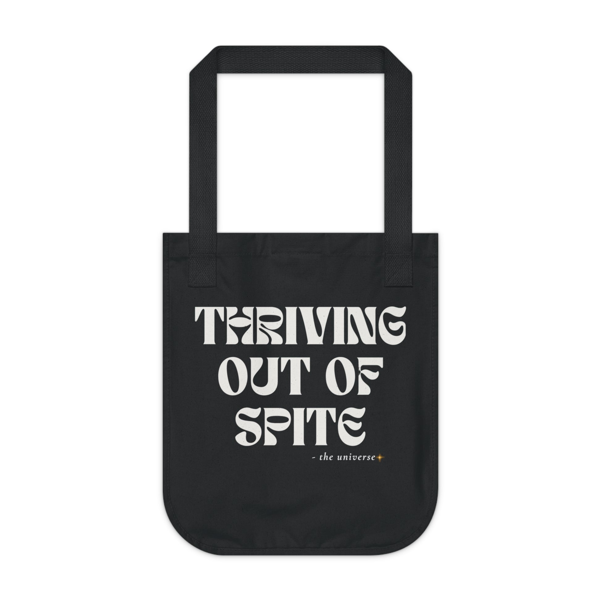 Thriving Out Of Spite Organic Canvas Tote Bag — Empowerment Quote Shopper - Youniverses