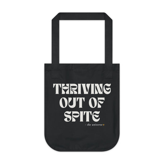 Thriving Out Of Spite Organic Canvas Tote Bag — Empowerment Quote Shopper - Youniverses