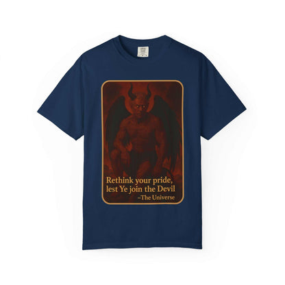 Devil Rethink Your Pride unisex garment-dyed cotton t-shirt with vintage devil graphic and quote