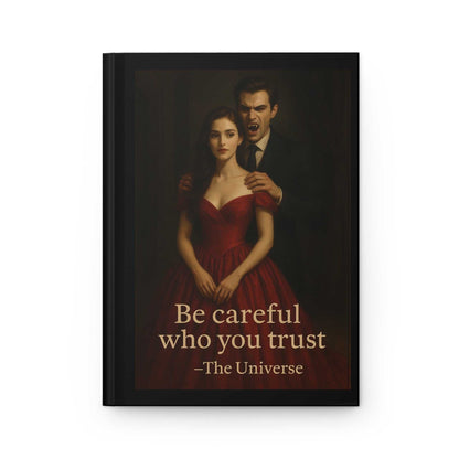 Book cover with woman in red dress and man with vampire fangs, text reads 'Be careful who you trust –The Universe'
