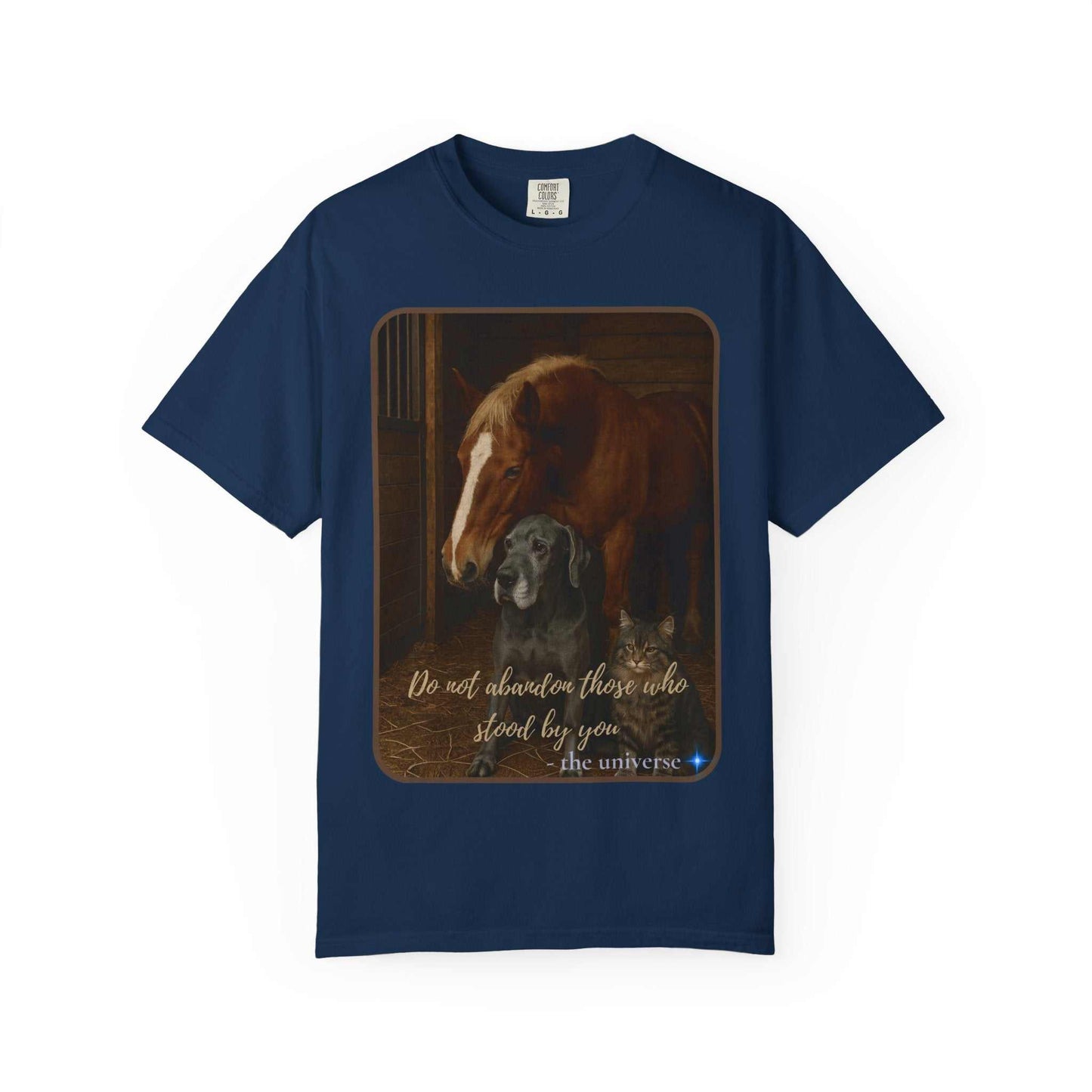 Comfort Colors 1717 navy Animal Rescue T-Shirt featuring a horse, dog, and cat with "Do Not Abandon Those Who Stood By You" quote.