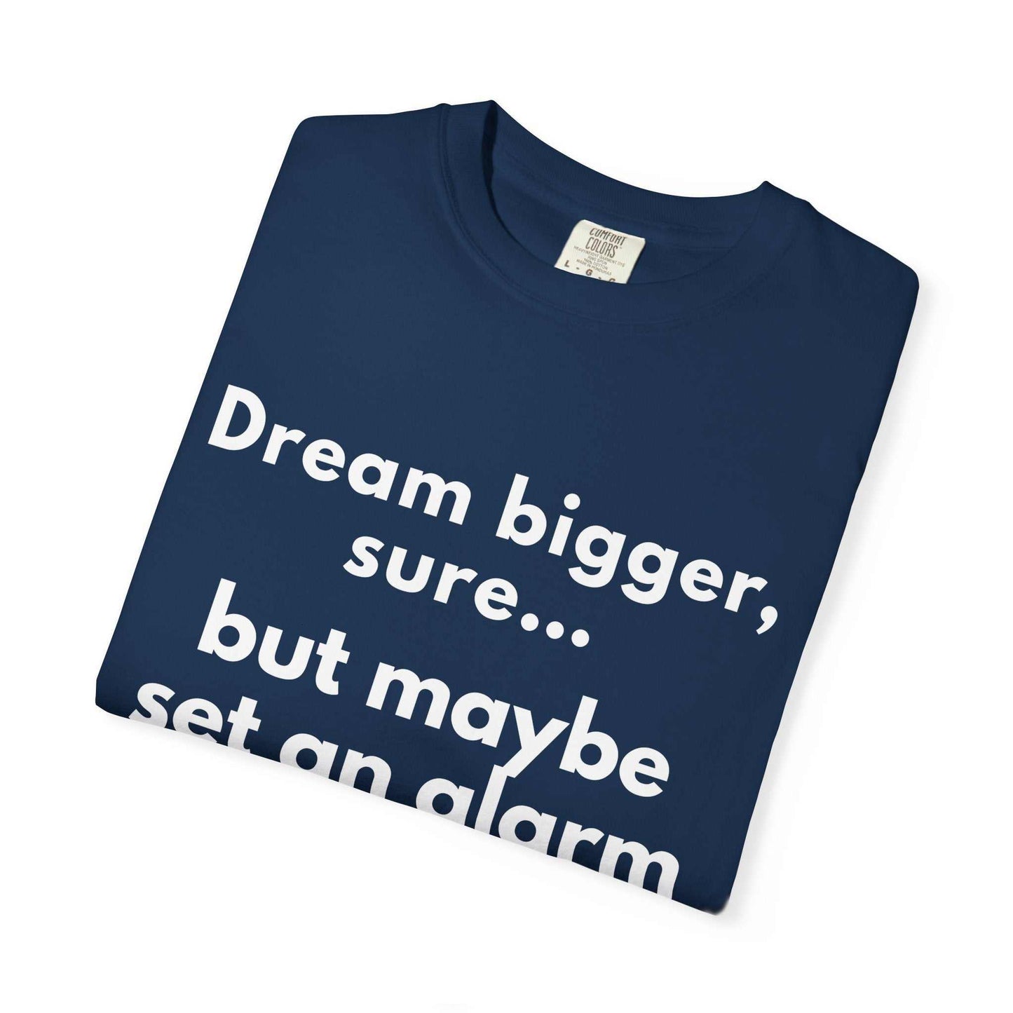 Dream bigger sure