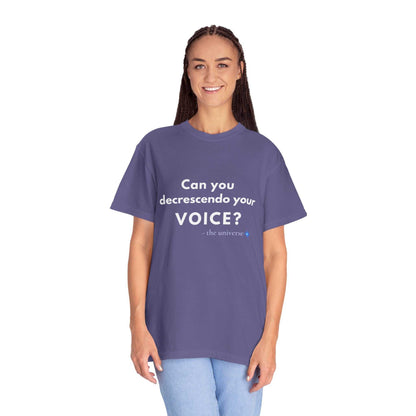 Can You Decrescendo Your Voice? T-Shirt — Music Humor Tee for Musicians & Choir