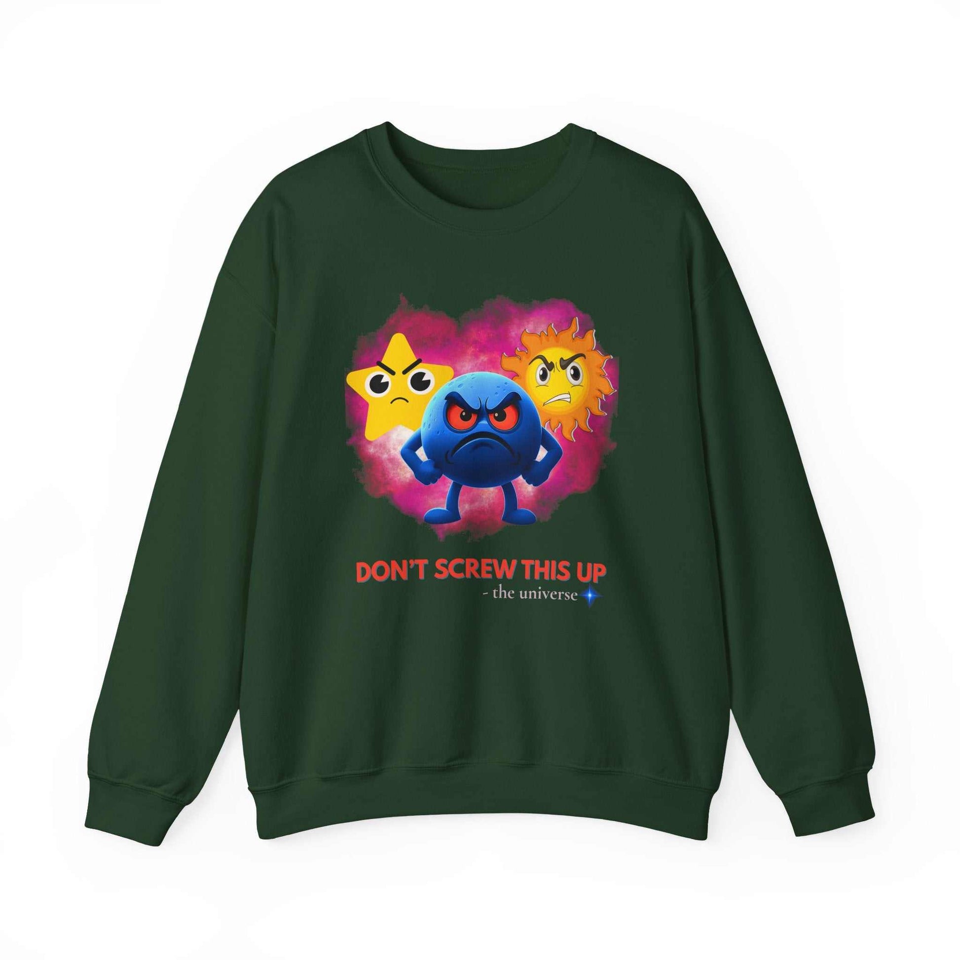 Don't Screw This Up Sweatshirt