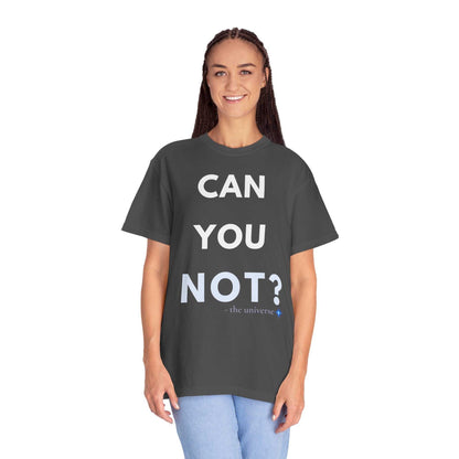 CAN YOU NOT? T‑Shirt — Olive Graphic Tee with Bold Slogan