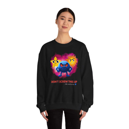 Don't Screw This Up Sweatshirt