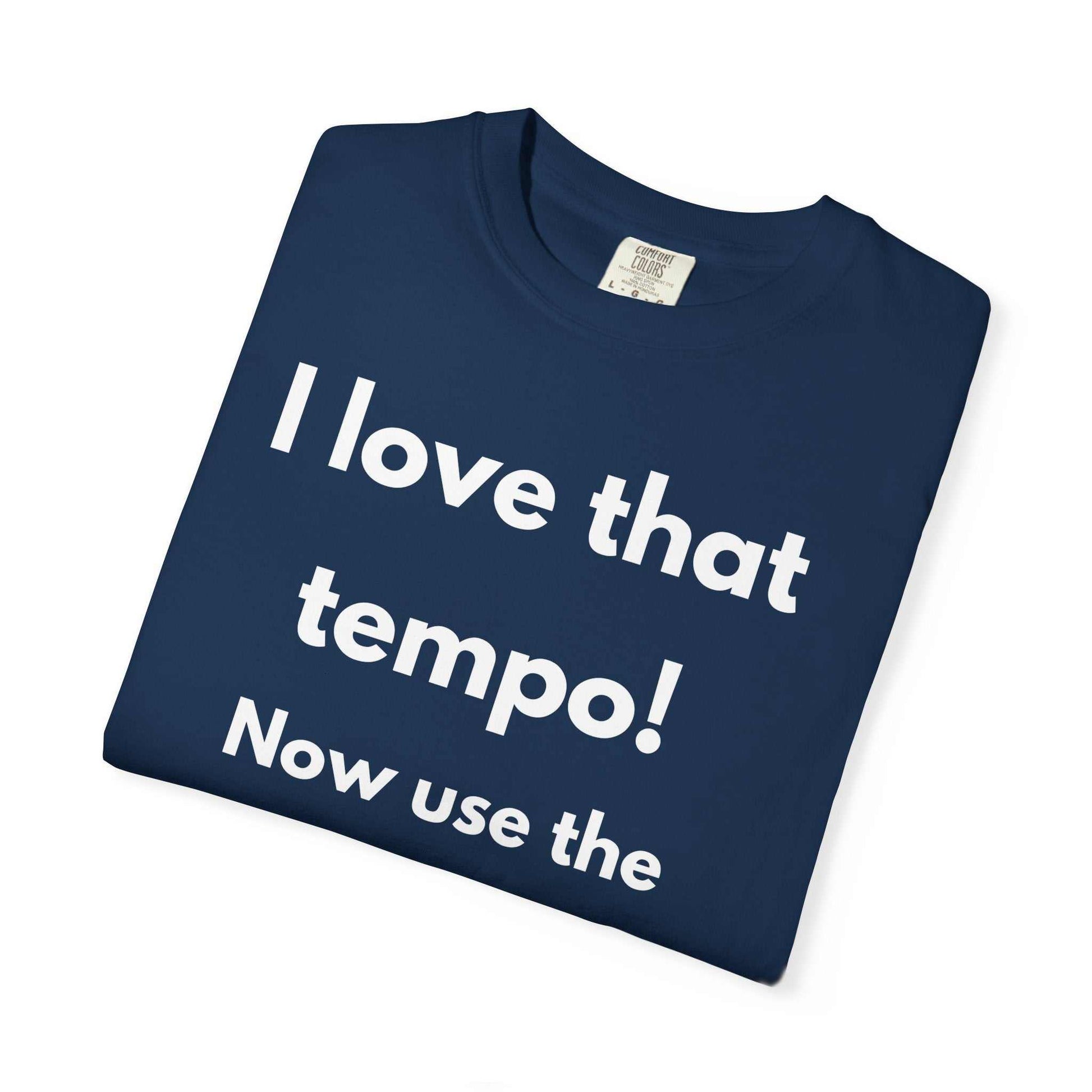 I Love That Tempo