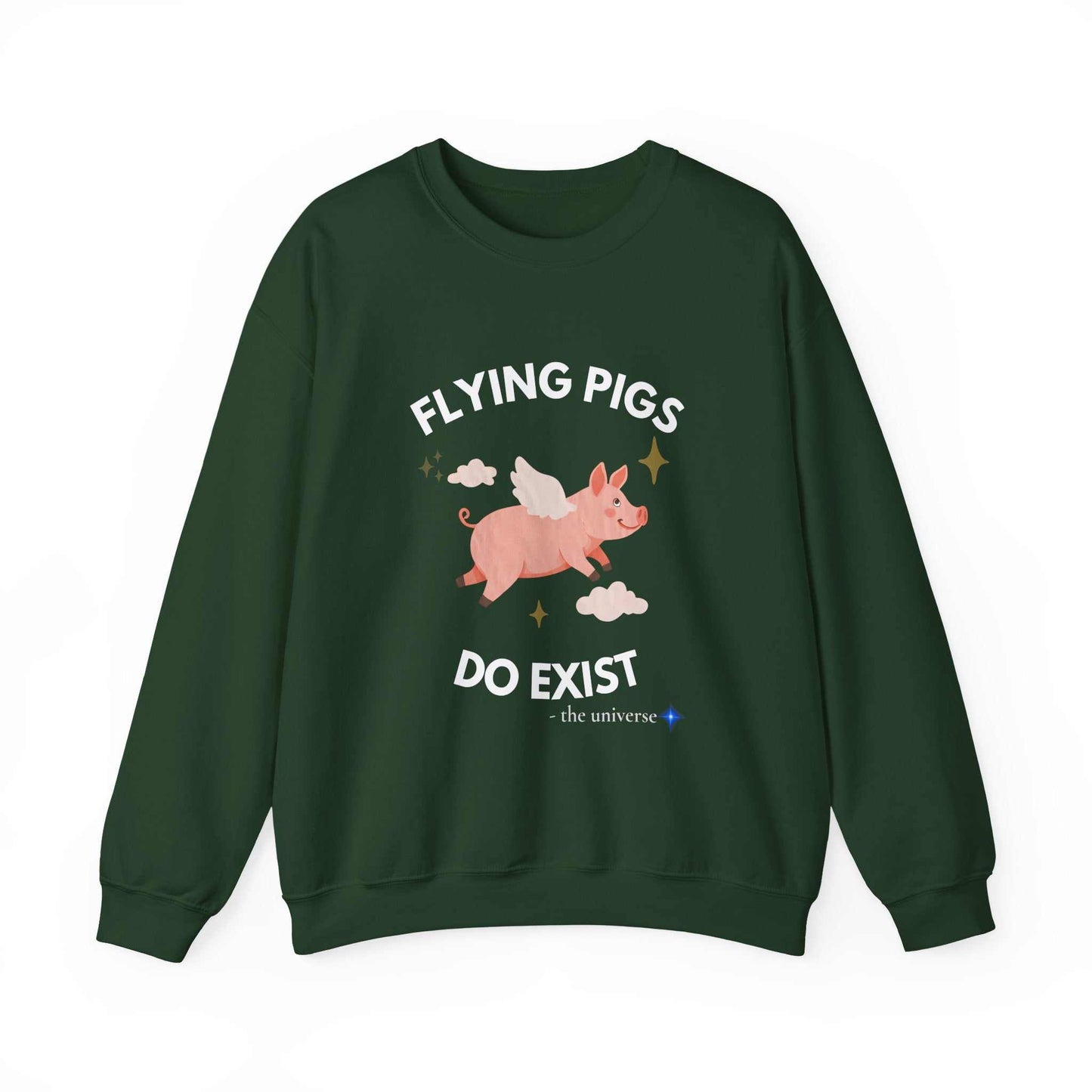 Flying Pigs Do Exist Sweatshirt | Funny Optimism Crewneck – Youniverses Cosmic Apparel