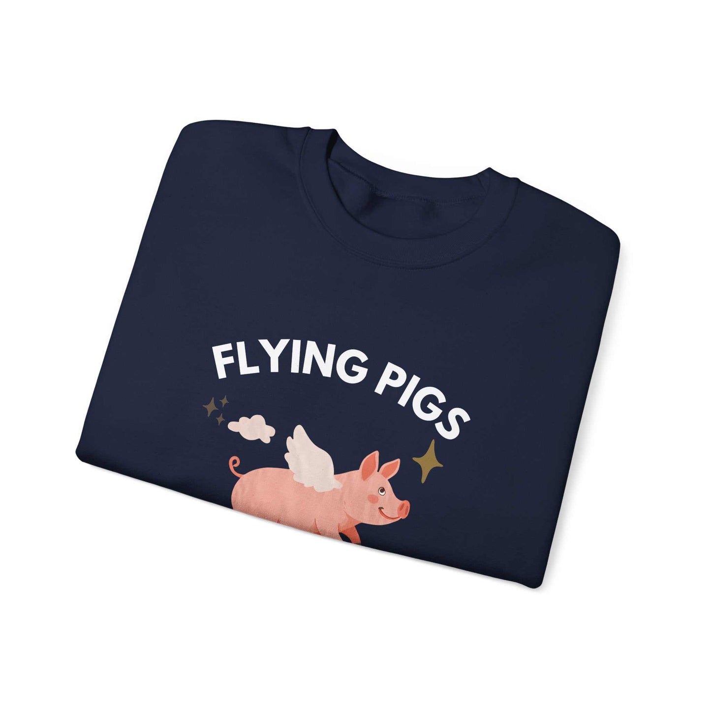 Flying Pigs Do Exist Sweatshirt — Cute Winged Pig Graphic Crewneck