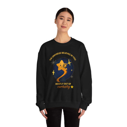 The Universe Believes in You Sweatshirt – Cosmic Star Curiosity Crewneck
