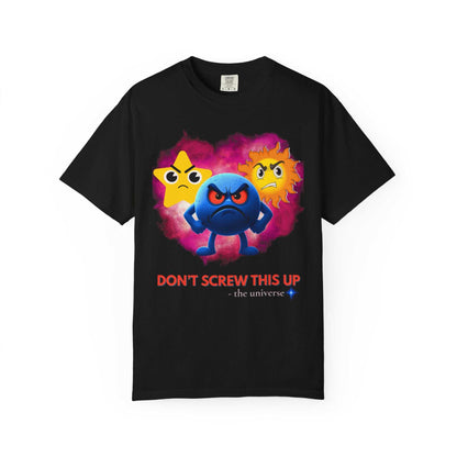 Funny cartoon unisex black t-shirt with angry star, planet, and sun graphic and "Don't Screw This Up" cosmic motivation print