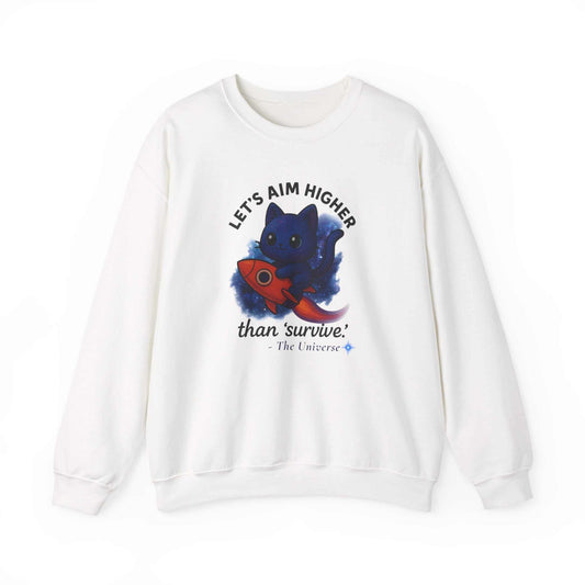 White crewneck sweatshirt with navy cat holding red rocket and "Let's aim higher than survive" graphic on chest