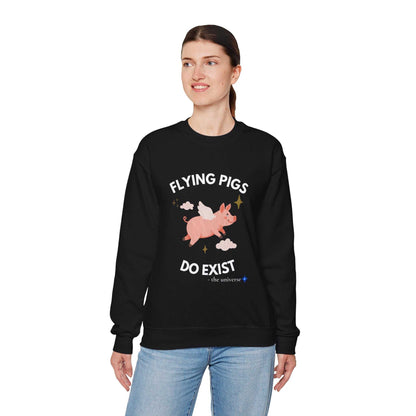 Flying Pigs Do Exist Sweatshirt | Funny Optimism Crewneck – Youniverses Cosmic Apparel