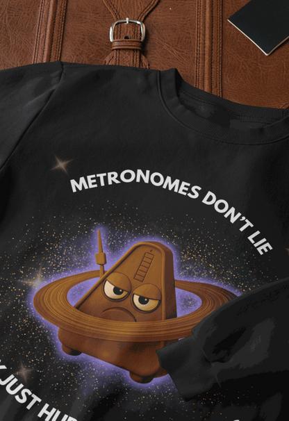 Black sweatshirt with a grumpy metronome in space and text.