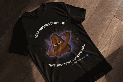 A black t-shirt with a cartoon metronome in space and the text "Metronomes Don't Lie".