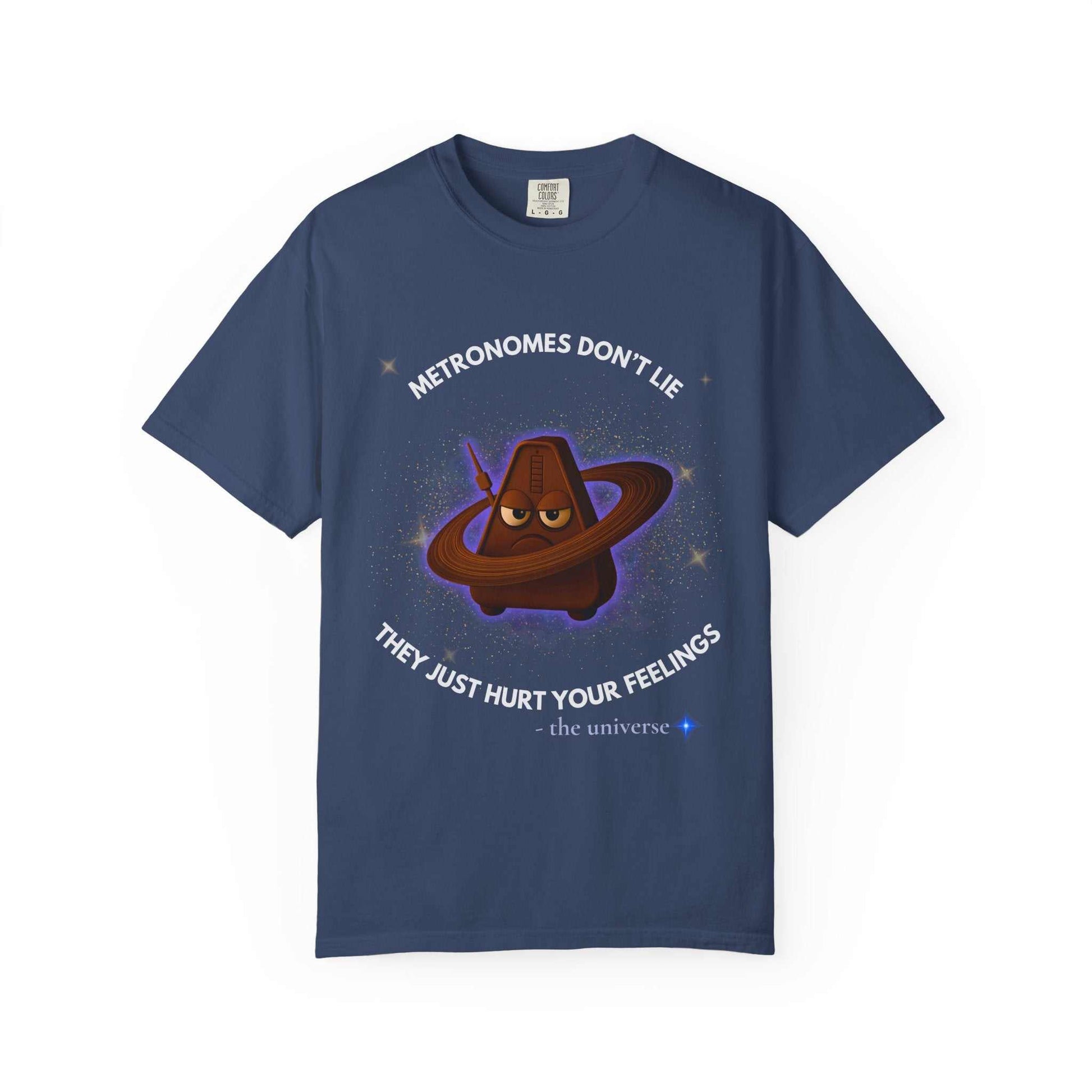 A navy t-shirt with a cartoon metronome in space and the text "Metronomes Don't Lie They Just Hurt Your Feelings".
