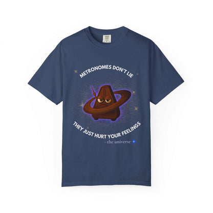 A navy t-shirt with a cartoon metronome in space and the text "Metronomes Don't Lie They Just Hurt Your Feelings".