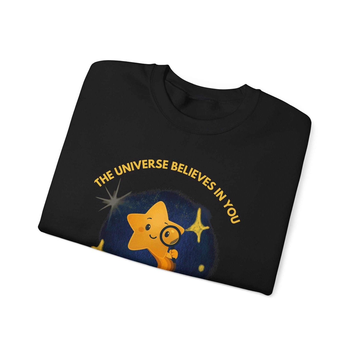 The Universe Believes in You Sweatshirt – Cosmic Star Curiosity Crewneck