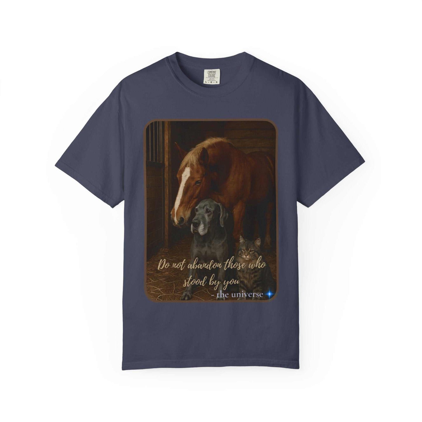 Comfort Colors 1717 navy Animal Rescue T-Shirt with horse, dog, cat illustration and "Do Not Abandon Those Who Stood By You" quote