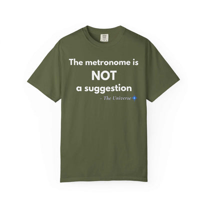 Metronome Is NOT A Suggestion T-Shirt