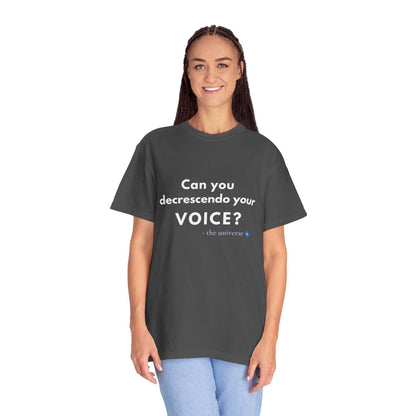 Can You Decrescendo Your Voice? T-Shirt — Music Humor Tee for Musicians & Choir