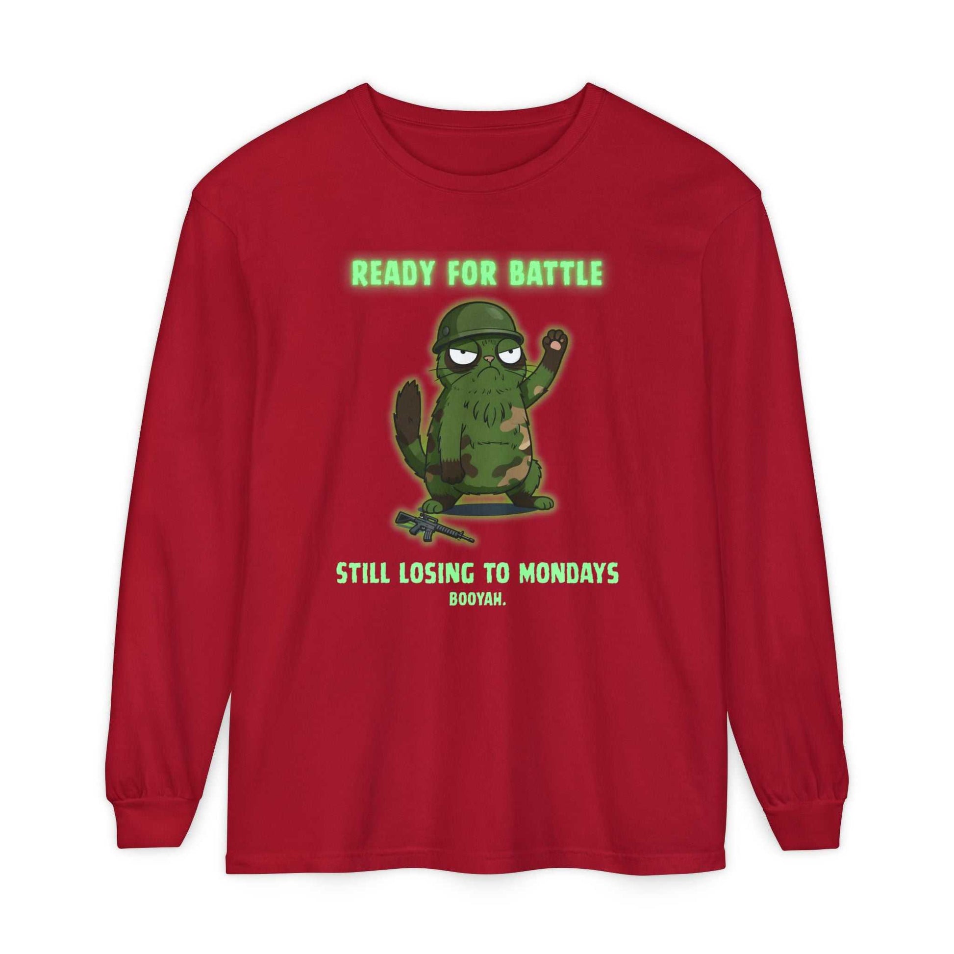 Ready for Battle Still Losing to Mondays Long Sleeve Tee - Youniverses