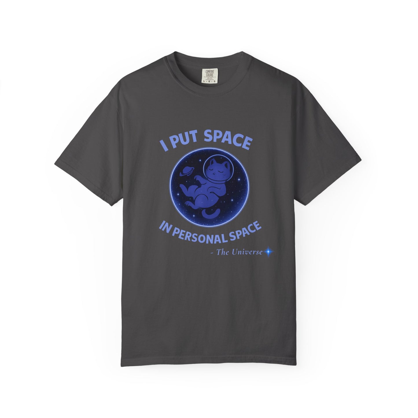 Space Personal Space T-Shirt — "I Put Space in Personal Space" Astronaut Tee
