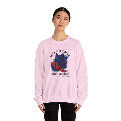 Crewneck Sweatshirt — 'Let's Aim Higher than Survive' Cat Rocket Inspirational Graphic