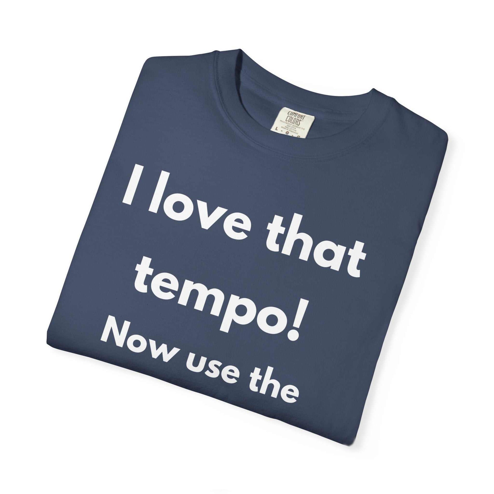 I Love That Tempo