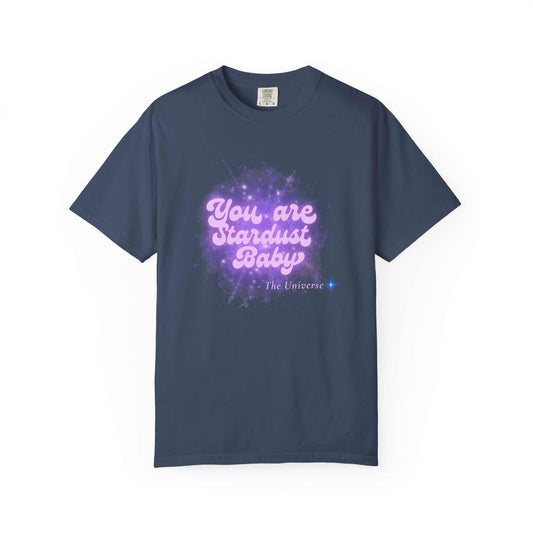 navy blue Stardust Baby Tee with pastel nebula graphic and "You are Stardust Baby" text, soft breathable cotton, relaxed fit