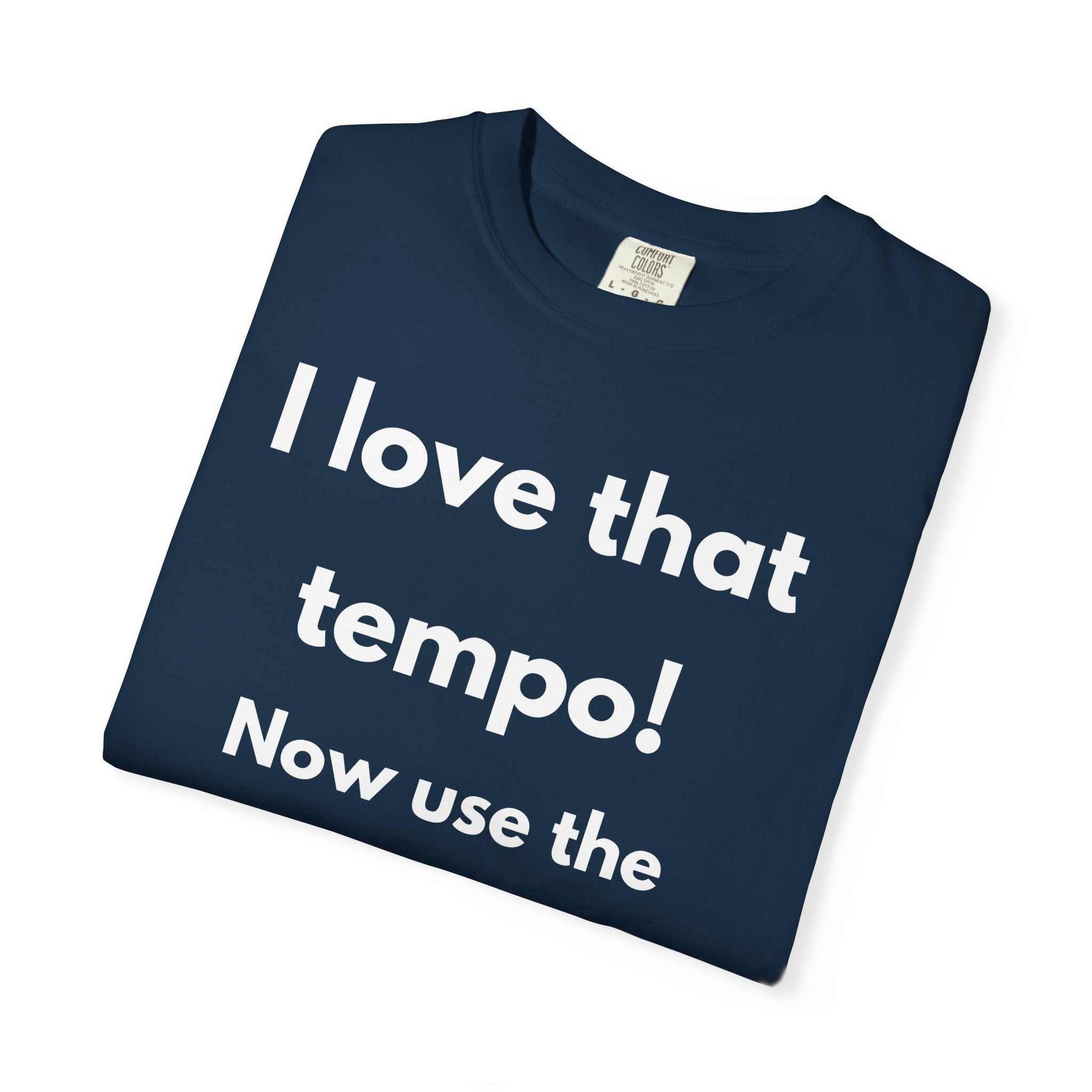 I Love That Tempo