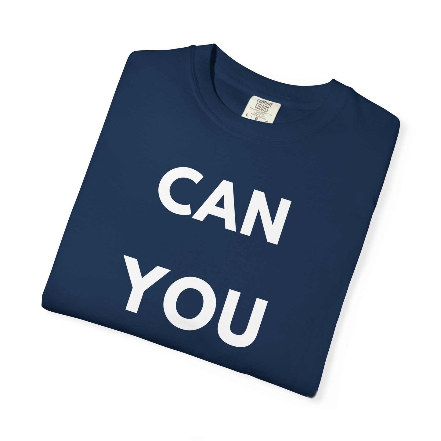CAN YOU NOT? T‑Shirt — Olive Graphic Tee with Bold Slogan