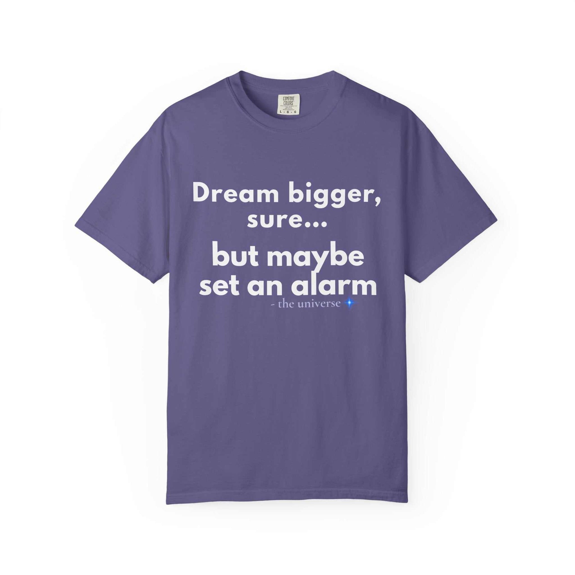 Dream bigger sure