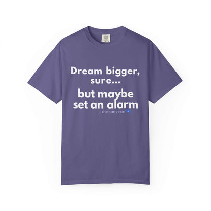 Dream bigger sure