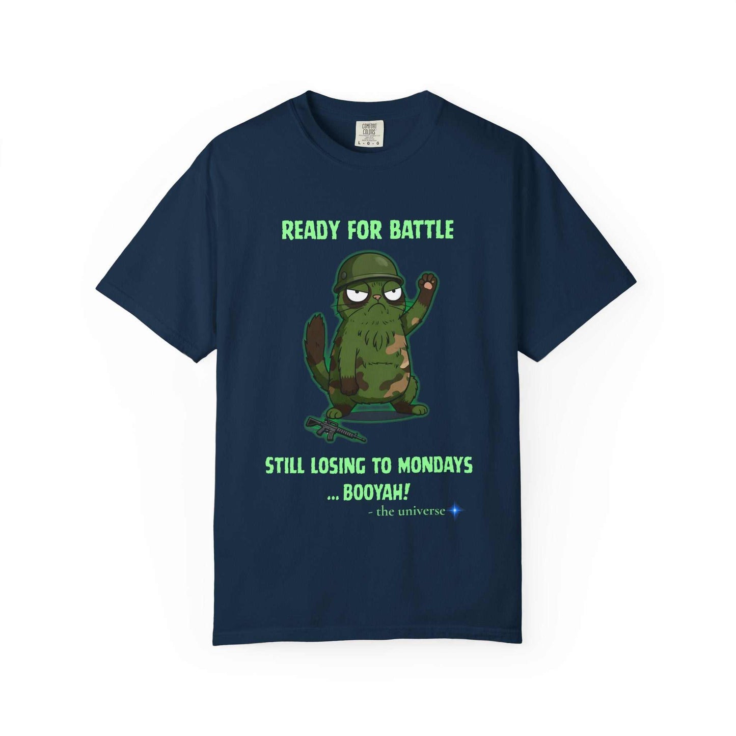 Funny military sloth graphic t-shirt with "Ready for battle, still losing to Mondays" text on navy garment dyed tee
