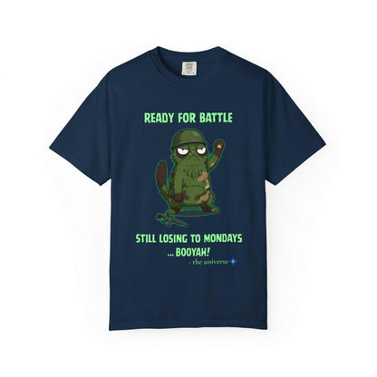 Funny military sloth graphic t-shirt with "Ready for battle, still losing to Mondays" text on navy garment dyed tee